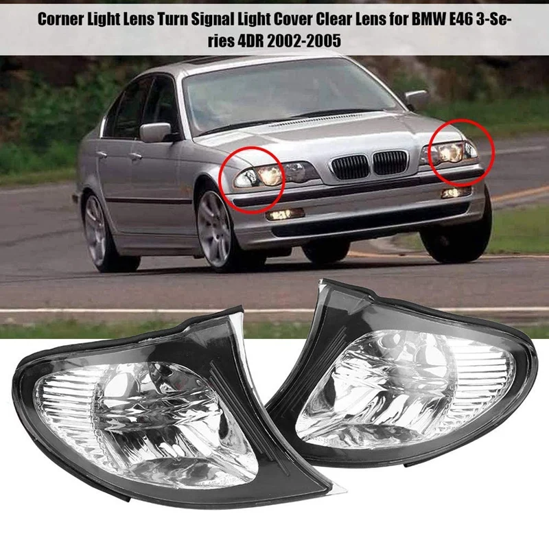 Headlight Corner Light Lens Turn Signal Light Cover Clear Lens for BMW E46 3-Series 4DR 2002-2005 Car Replacement Parts
Headlight Corner Light Lens Turn Signal Light Cover Clear Lens for BMW E46 3-Series 4DR 2002-2005 Car Replacement Parts
