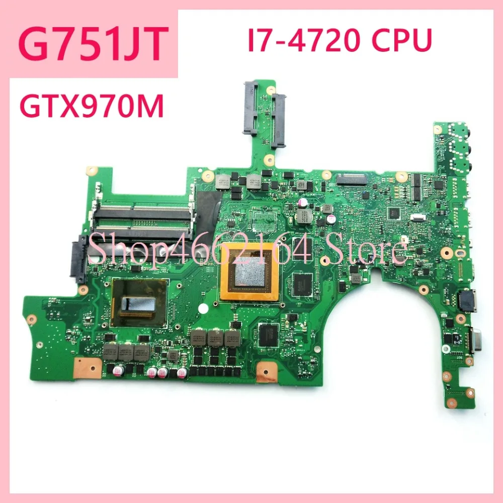 Материнская плата G751JT с процессором i7-4720 GTX970M GPU для ноутбука ASUS G751J G751 G751JT G751JY REV2.5
Материнская плата G751JT с процессором i7-4720 GTX970M GPU для ноутбука ASUS G751J G751 G751JT G751JY REV2.5