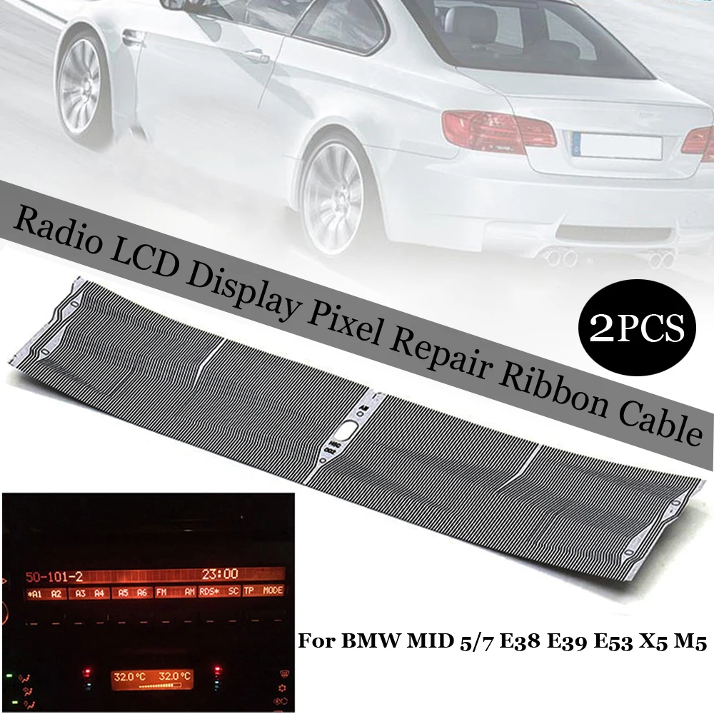 2x Radio LCD Display Pixel Repair Ribbon Cable For BMW 5/7 Series E38 E39 E53 X5 M5 MID-Phone Board Computer Radio Unit-LCD
2x Radio LCD Display Pixel Repair Ribbon Cable For BMW 5/7 Series E38 E39 E53 X5 M5 MID-Phone Board Computer Radio Unit-LCD