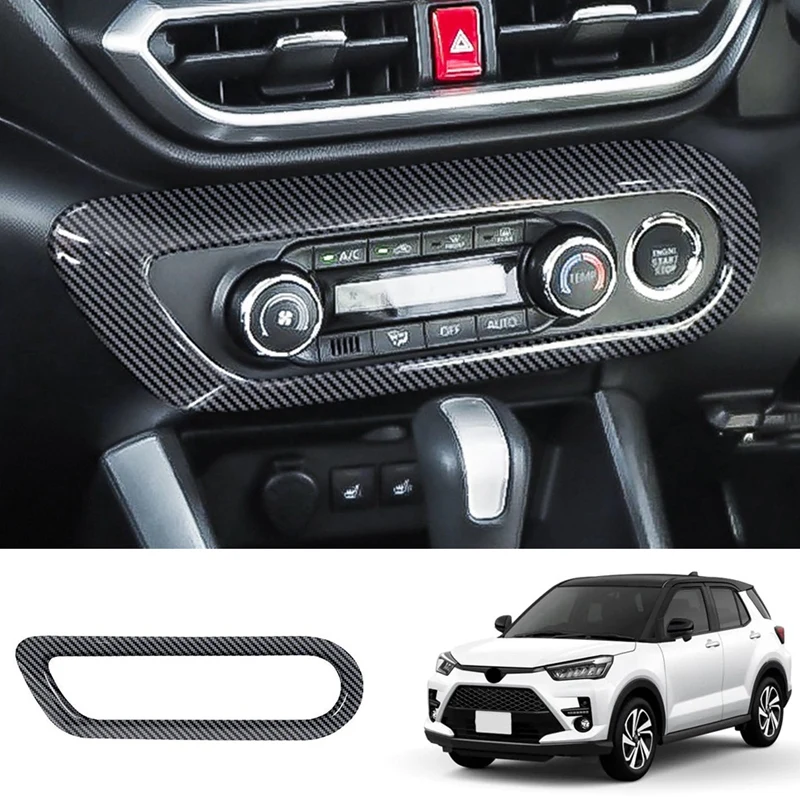Car Central Control Air Conditioner Switch Panel Frame Air Conditioner Decorative Cover for Toyota Raize 2020 
Car Central Control Air Conditioner Switch Panel Frame Air Conditioner Decorative Cover for Toyota Raize 2020