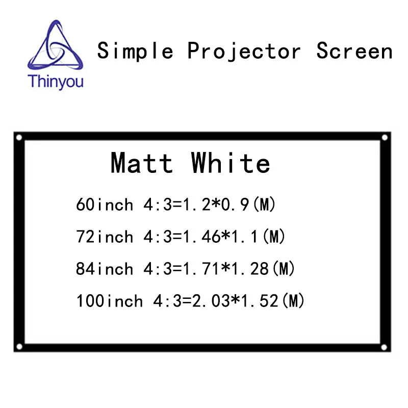 Thinyou 60inch 72inch 84inch 100 Inches 4:3 White curtain Projector Screen for HD 3D LED Smart Movie home theater Projector
Thinyou 60inch 72inch 84inch 100 Inches 4:3 White curtain Projector Screen for HD 3D LED Smart Movie home theater Projector