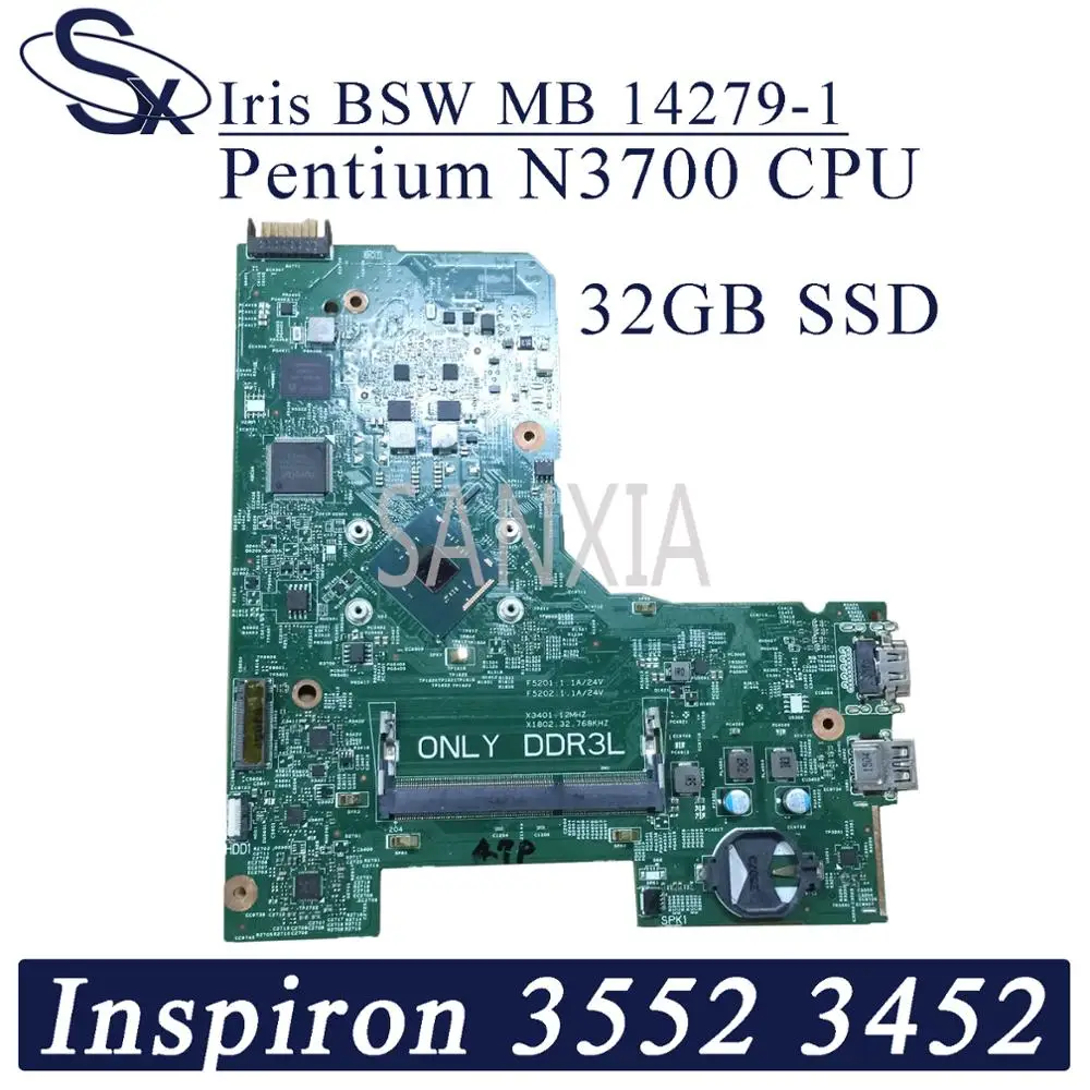 Материнская плата KEFU 14279-1 для ноутбука Dell Inspiron 15-3552 14-3452, оригинальная материнская плата Pentium N3700 с 32 Гб SSD HDD1 
Материнская плата KEFU 14279-1 для ноутбука Dell Inspiron 15-3552 14-3452, оригинальная материнская плата Pentium N3700 с 32 Гб SSD HDD1