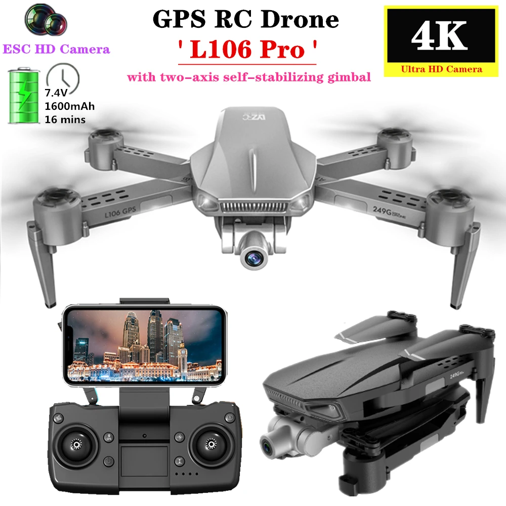 L106 Pro GPS Drone 4K ESC HD Camera with Two-Axis Gimbal 5G Wifi FPV Selfie RC Quadcopter UAV Folding Arm Helicopter Dron Toy
L106 Pro GPS Drone 4K ESC HD Camera with Two-Axis Gimbal 5G Wifi FPV Selfie RC Quadcopter UAV Folding Arm Helicopter Dron Toy