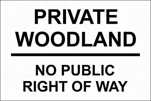 Warning Sign Private Woodland NO Public Right of Way Sign Road Sign Business Sign Aluminum Metal Tin Sign Z0795 
Warning Sign Private Woodland NO Public Right of Way Sign Road Sign Business Sign Aluminum Metal Tin Sign Z0795