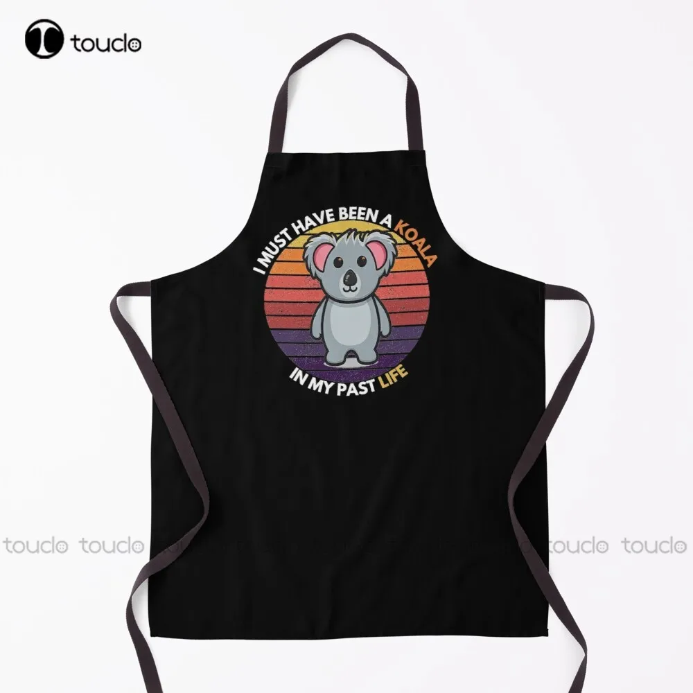 

I Must Have Been A Koala In My Past Life | Just A Girl Who Loves Koalas - Retro Apron Black Apron Custom Cooking Aprons Adult