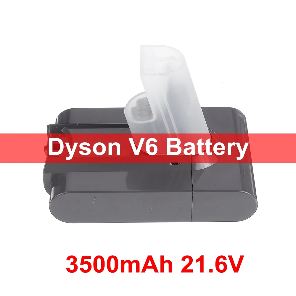 Rechargeable Li ion 3500mAh 21.6V 1.5 2.2 2.6 3.0 3.5Ah Battery Pack Replacement Battery for Dayson V6 Vacuum Cleaner DC58 D62
Rechargeable Li ion 3500mAh 21.6V 1.5 2.2 2.6 3.0 3.5Ah Battery Pack Replacement Battery for Dayson V6 Vacuum Cleaner DC58 D62