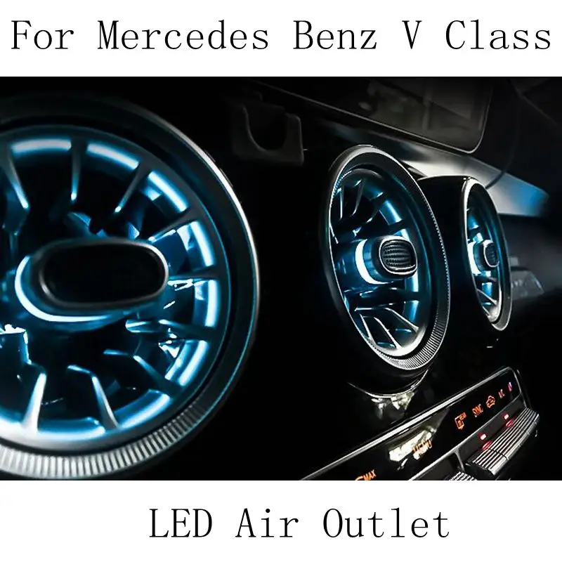 

LED Air Outlet For Mercedes Benz V Class W447 Vito V250 Interior Front Console Air Condition AC Vent Outlet Turbo Style Replace