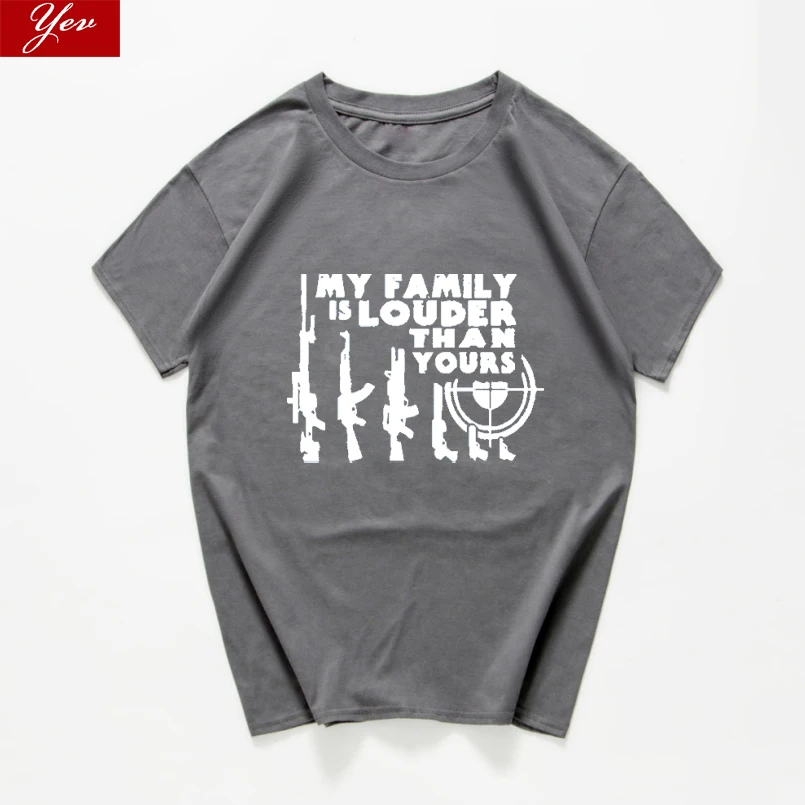 My Family Is Louder Than Yours Guns T shirts women 100% cotton Funny streetwear hip hop tee shirt homme oversized women clothing
My Family Is Louder Than Yours Guns T shirts women 100% cotton Funny streetwear hip hop tee shirt homme oversized women clothing
