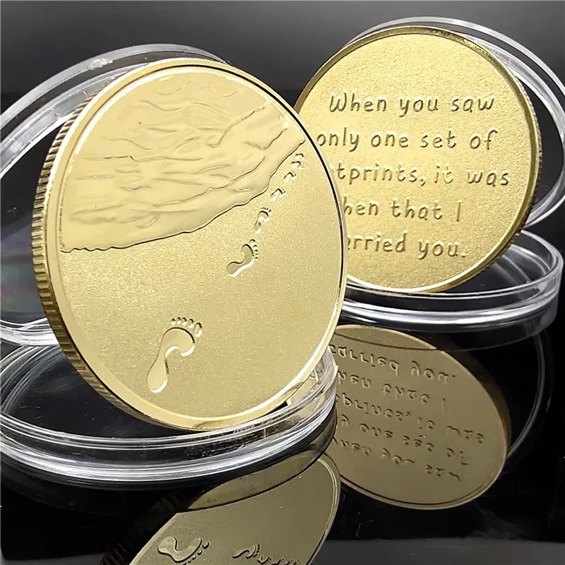 Romantic Golden Badge Commemorative Coin Symbolizing Love When You Saw Only One Set of Footprints It Was Then That I Carried You 
Romantic Golden Badge Commemorative Coin Symbolizing Love When You Saw Only One Set of Footprints It Was Then That I Carried You