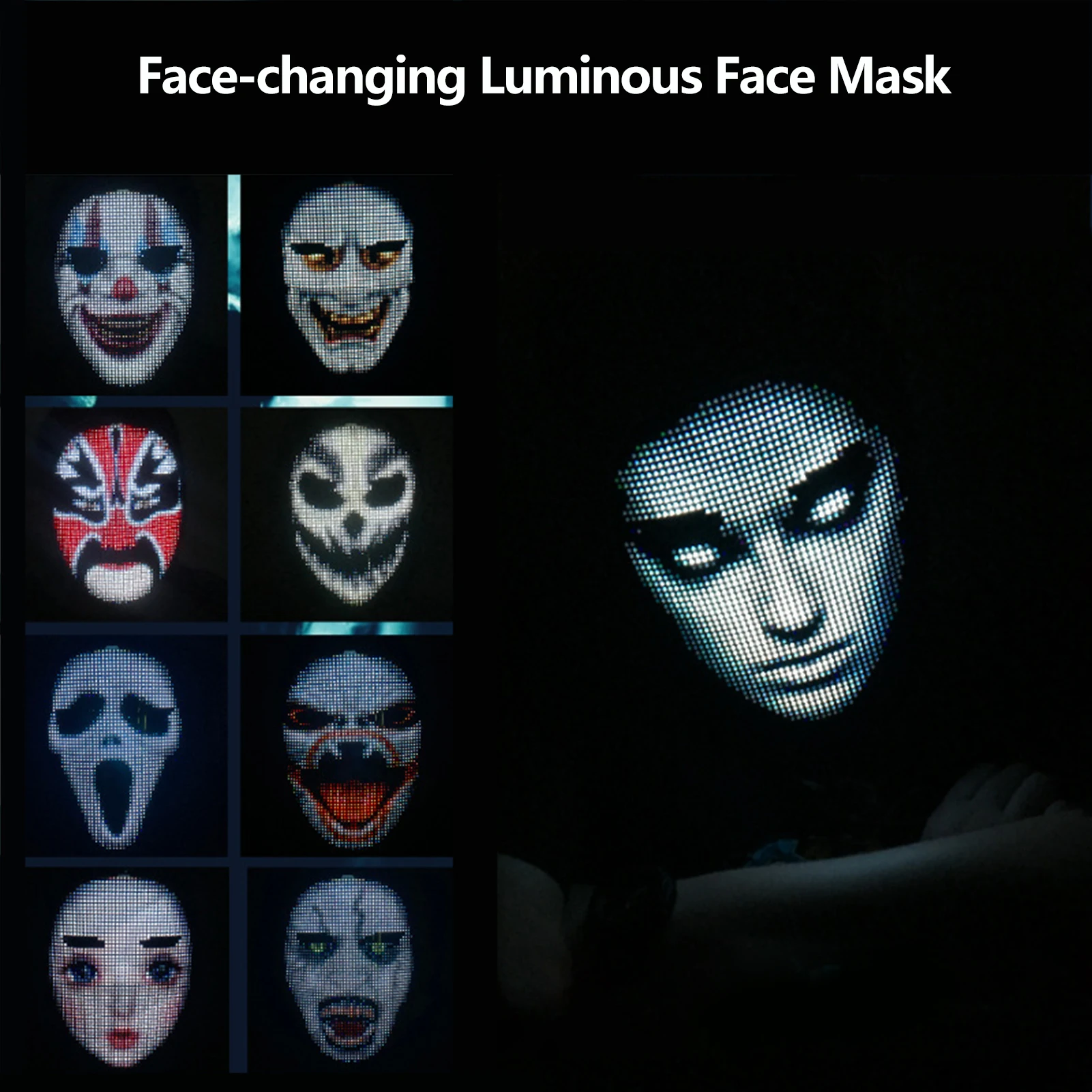 APP Editing Variable Face-changing Luminous Facemask Atmospheres Props for Festival Party Dance Bar Nightclub 
APP Editing Variable Face-changing Luminous Facemask Atmospheres Props for Festival Party Dance Bar Nightclub