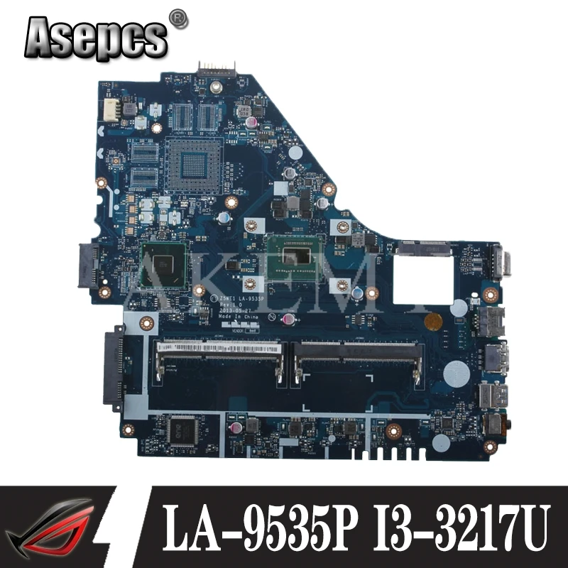 Оригинал для For Acer E1 570 материнская плата ноутбука I3 3217U HM77 Z5WE1 LA 9535P протестирована