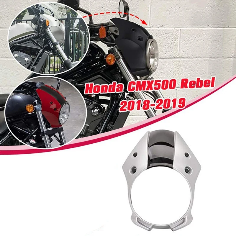 Motorcycle Headlight Fairing Front Fork Windshield Motorcycle Fairing for Honda CMX500 Rebel CMX 500 300 Rebel500
Motorcycle Headlight Fairing Front Fork Windshield Motorcycle Fairing for Honda CMX500 Rebel CMX 500 300 Rebel500