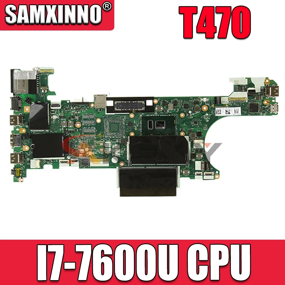 Akemy 01HX664 CT470 NM-A931 MAIN BOARD For Lenovo ThinkPad T470 Laptop Motherboard SR33Z I7-7600U CPU DDR4
Akemy 01HX664 CT470 NM-A931 MAIN BOARD For Lenovo ThinkPad T470 Laptop Motherboard SR33Z I7-7600U CPU DDR4