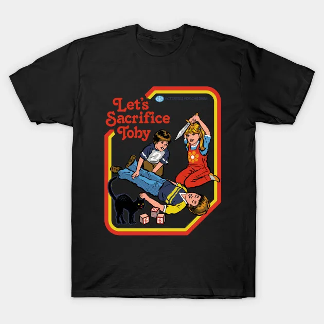 Let's Sacrifice Toby. Retro Comic Illustration Printed T Shirt. Summer Cotton Short Sleeve O-Neck Mens T Shirt New S-3XL
Let's Sacrifice Toby. Retro Comic Illustration Printed T Shirt. Summer Cotton Short Sleeve O-Neck Mens T Shirt New S-3XL