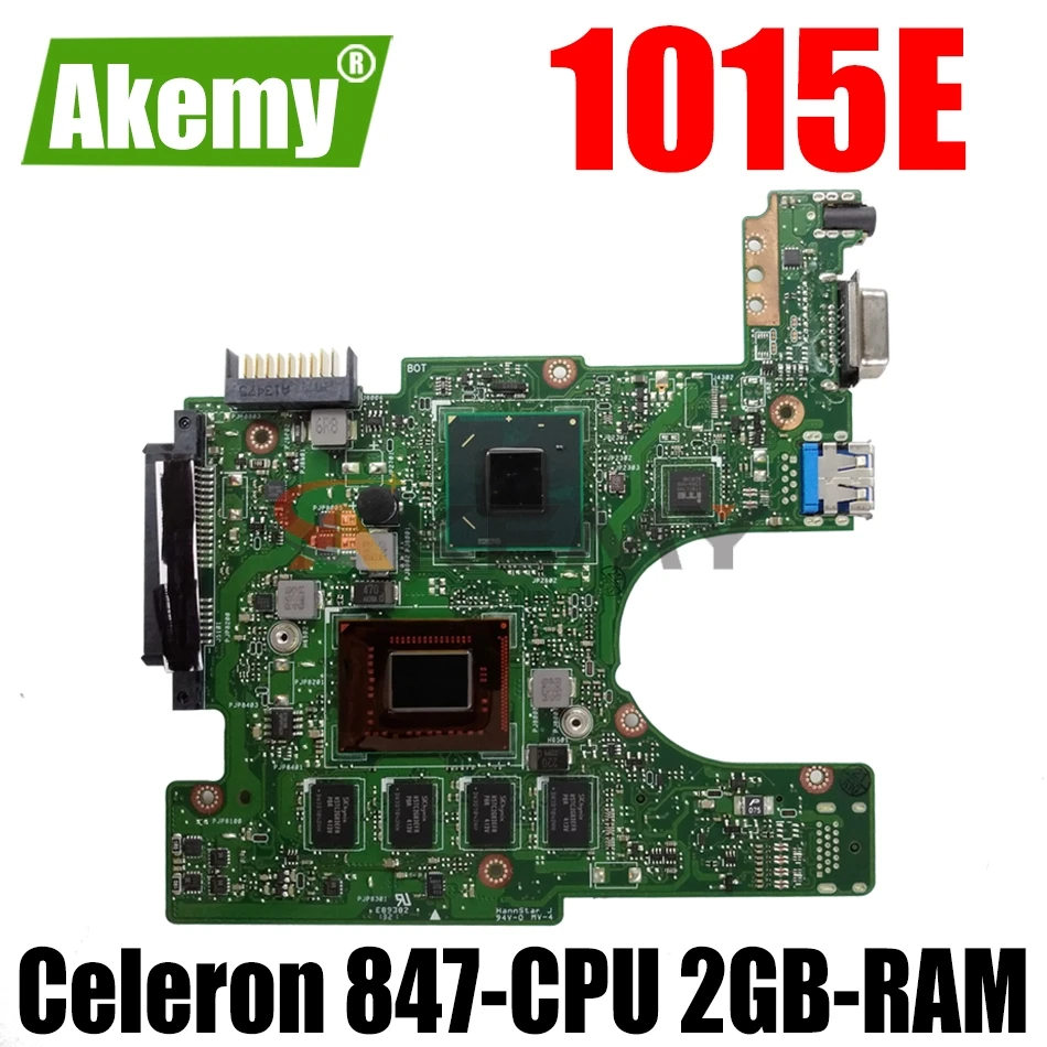 Материнская плата AKEMY 1015E для ноутбука ASUS EeePC 1015E, оригинальная материнская плата 2GB-RAM Celeron 847-CPU
Материнская плата AKEMY 1015E для ноутбука ASUS EeePC 1015E, оригинальная материнская плата 2GB-RAM Celeron 847-CPU