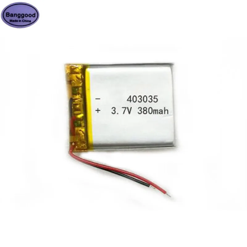 Banggood 3.7V 380mAh 403035 043035 Lipo Polymer Lithium Rechargeable Li-ion Battery Cells for GPS MP3 MP4 Smart Watch
Banggood 3.7V 380mAh 403035 043035 Lipo Polymer Lithium Rechargeable Li-ion Battery Cells for GPS MP3 MP4 Smart Watch