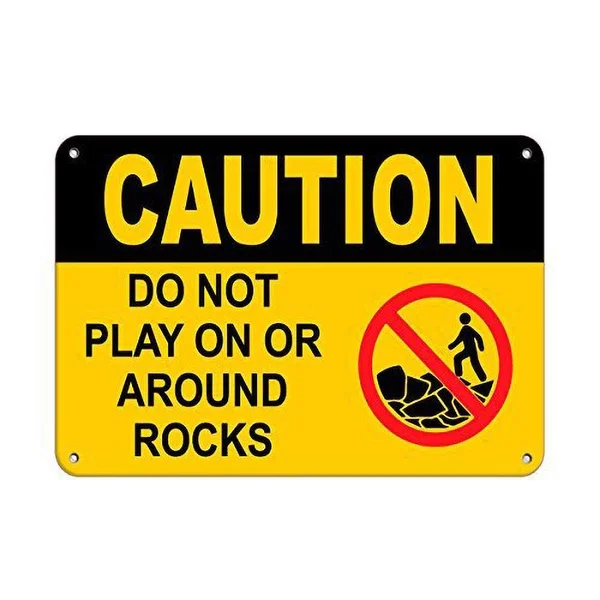 Caution Do Not Play On Around Rocks Tin Sign art wall decoration,vintage aluminum retro metal sign
Caution Do Not Play On Around Rocks Tin Sign art wall decoration,vintage aluminum retro metal sign