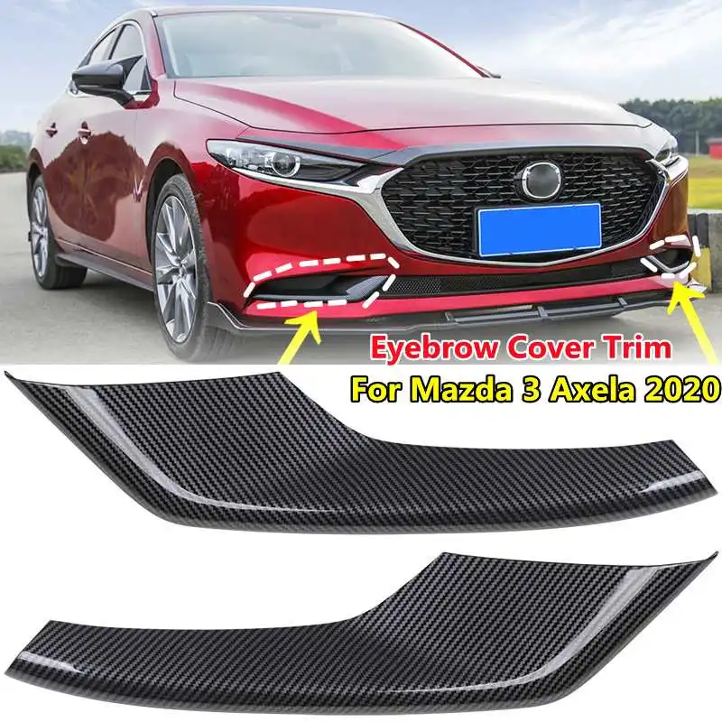 For Mazda 3 Axela 2020 Eyebrow Cover Trim Carbon Fiber Front Foglight Eyebrow Eyelid Cover Trim Molding Exterior Car Accessories
For Mazda 3 Axela 2020 Eyebrow Cover Trim Carbon Fiber Front Foglight Eyebrow Eyelid Cover Trim Molding Exterior Car Accessories