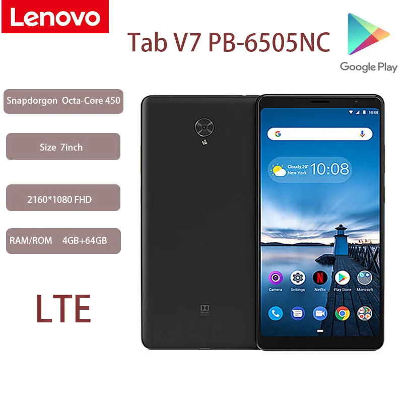 Lenovo Tab V7 PB-6505NC Phone Call tablet PC Snapdorgon 450 Octa-Core 4GB Ram 64GB Rom 7inch 2160*1080 Android 9.0 LTE WiFi GPS
Lenovo Tab V7 PB-6505NC Phone Call tablet PC Snapdorgon 450 Octa-Core 4GB Ram 64GB Rom 7inch 2160*1080 Android 9.0 LTE WiFi GPS