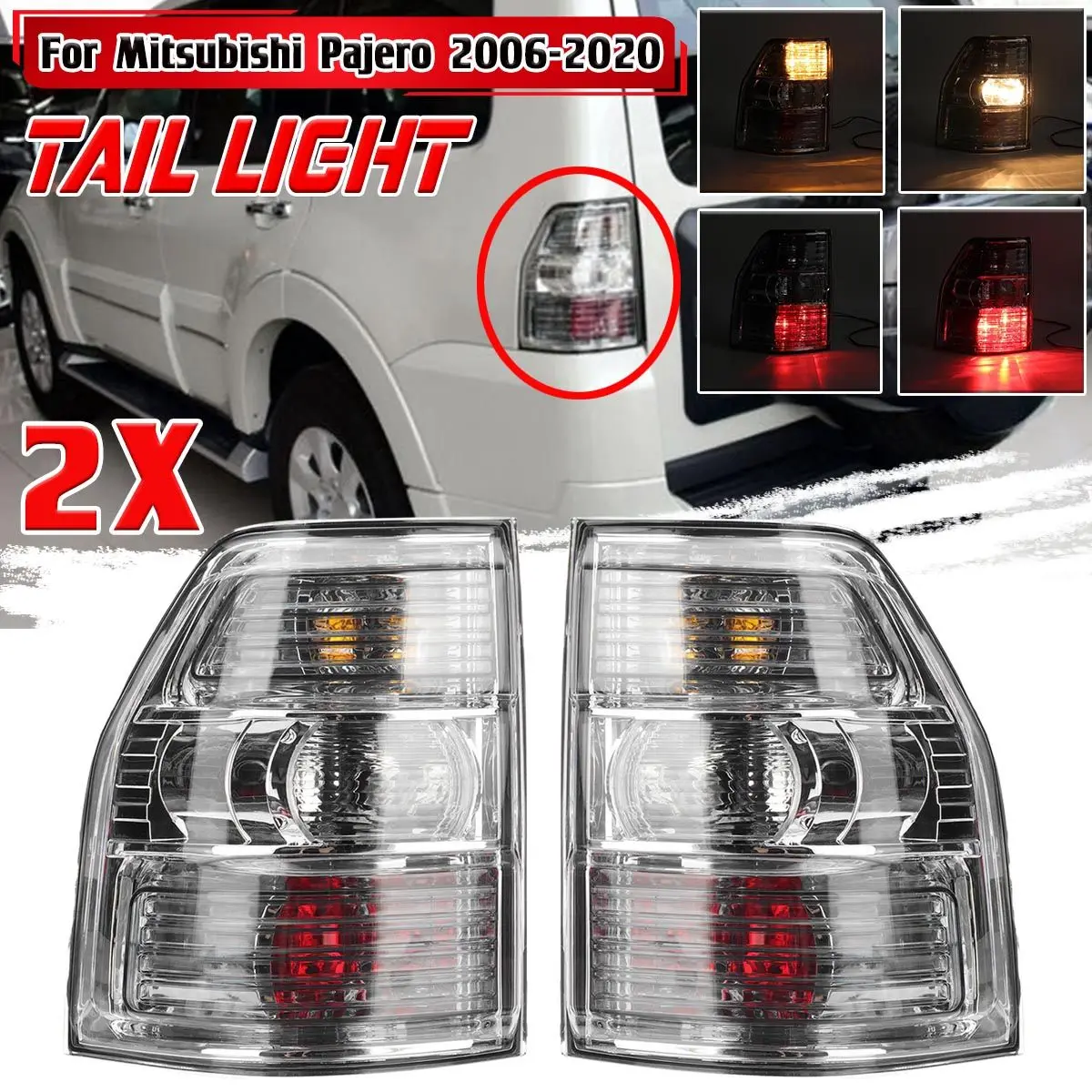 2pcs LED Rear Tail Lights Taillight For Mitsubishi Pajero 2006-2020 2010 2011 2012 2013 2014 Stop Brake Lighting Signal Lamp
2pcs LED Rear Tail Lights Taillight For Mitsubishi Pajero 2006-2020 2010 2011 2012 2013 2014 Stop Brake Lighting Signal Lamp