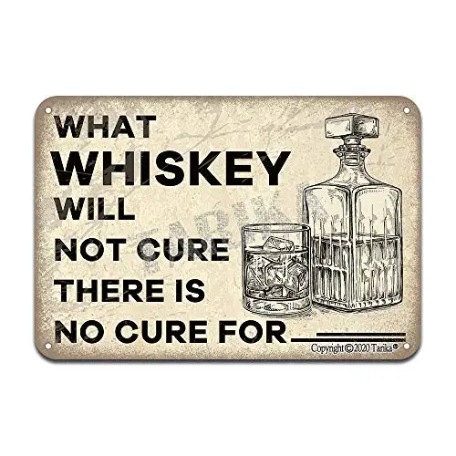 What Whiskey Will Not Cure There is No Cure for Iron Poster Painting Tin Sign Vintage Wall Decor for Cafe Bar Pub Home Beer Deco
What Whiskey Will Not Cure There is No Cure for Iron Poster Painting Tin Sign Vintage Wall Decor for Cafe Bar Pub Home Beer Deco