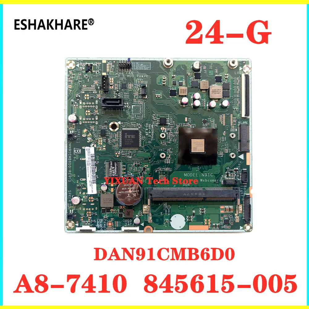 845615 005 для HP 24 G материнская плата AIO 605 DAN91CMB6D0 N91C с A8 7410 процессор 100% тестирование