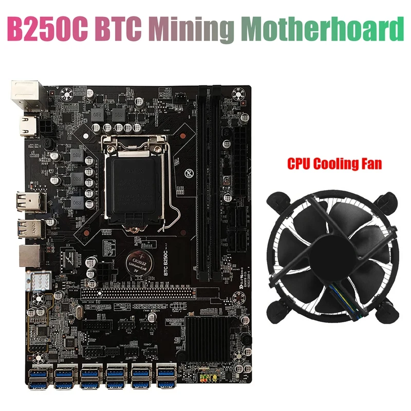 B250C BTC Mining Motherboard with CPU Cooling Fan 12XPCIE to USB3.0 Graphics Card Slot LGA1151 Supports DDR4 DIMM RAM
B250C BTC Mining Motherboard with CPU Cooling Fan 12XPCIE to USB3.0 Graphics Card Slot LGA1151 Supports DDR4 DIMM RAM