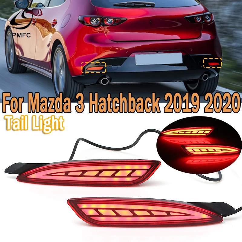 PMFC LED Rear Bumper Brake Light Dynamic Turn Signal Light Reflector Stop Driving Lamp Fog Lamp For Mazda 3 Hatchback 2019 2020
PMFC LED Rear Bumper Brake Light Dynamic Turn Signal Light Reflector Stop Driving Lamp Fog Lamp For Mazda 3 Hatchback 2019 2020