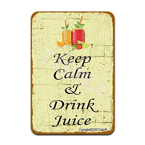 

Keep Calm and Drink Juice Iron Poster Painting Tin Sign Vintage Wall Decor for Cafe Bar Pub Home Beer Decoration Crafts