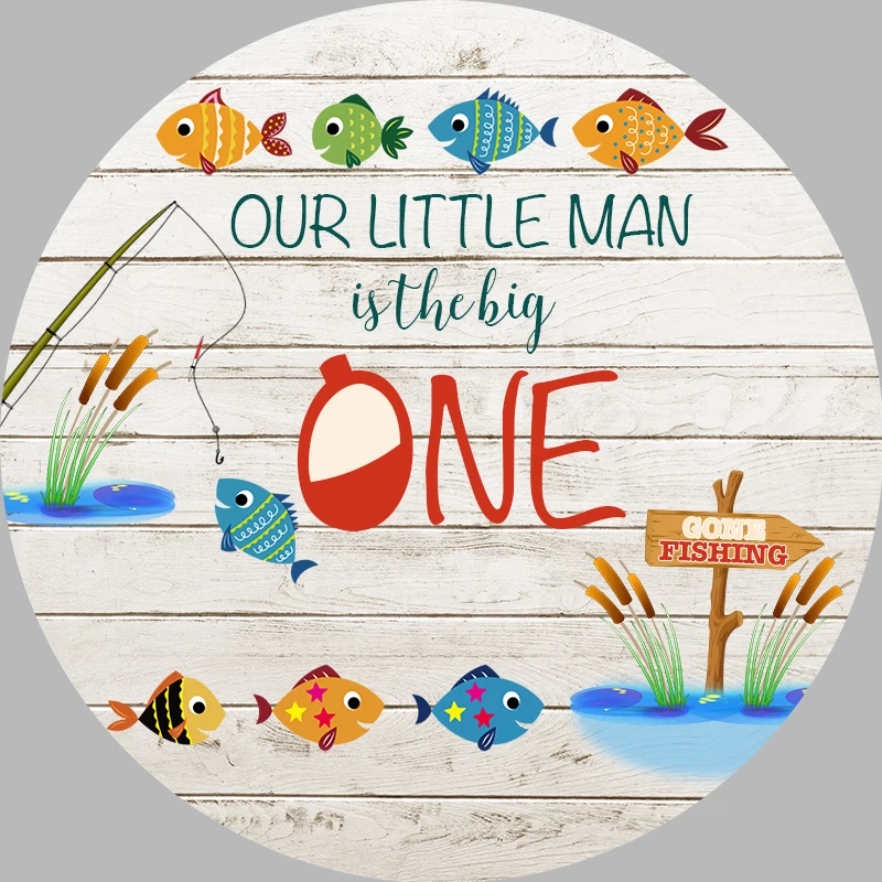 Gone Fishing Round Backdrop Cover Our Little Man Is The Big One Boy Birthday Party Customize Wood Background Photocall
Gone Fishing Round Backdrop Cover Our Little Man Is The Big One Boy Birthday Party Customize Wood Background Photocall