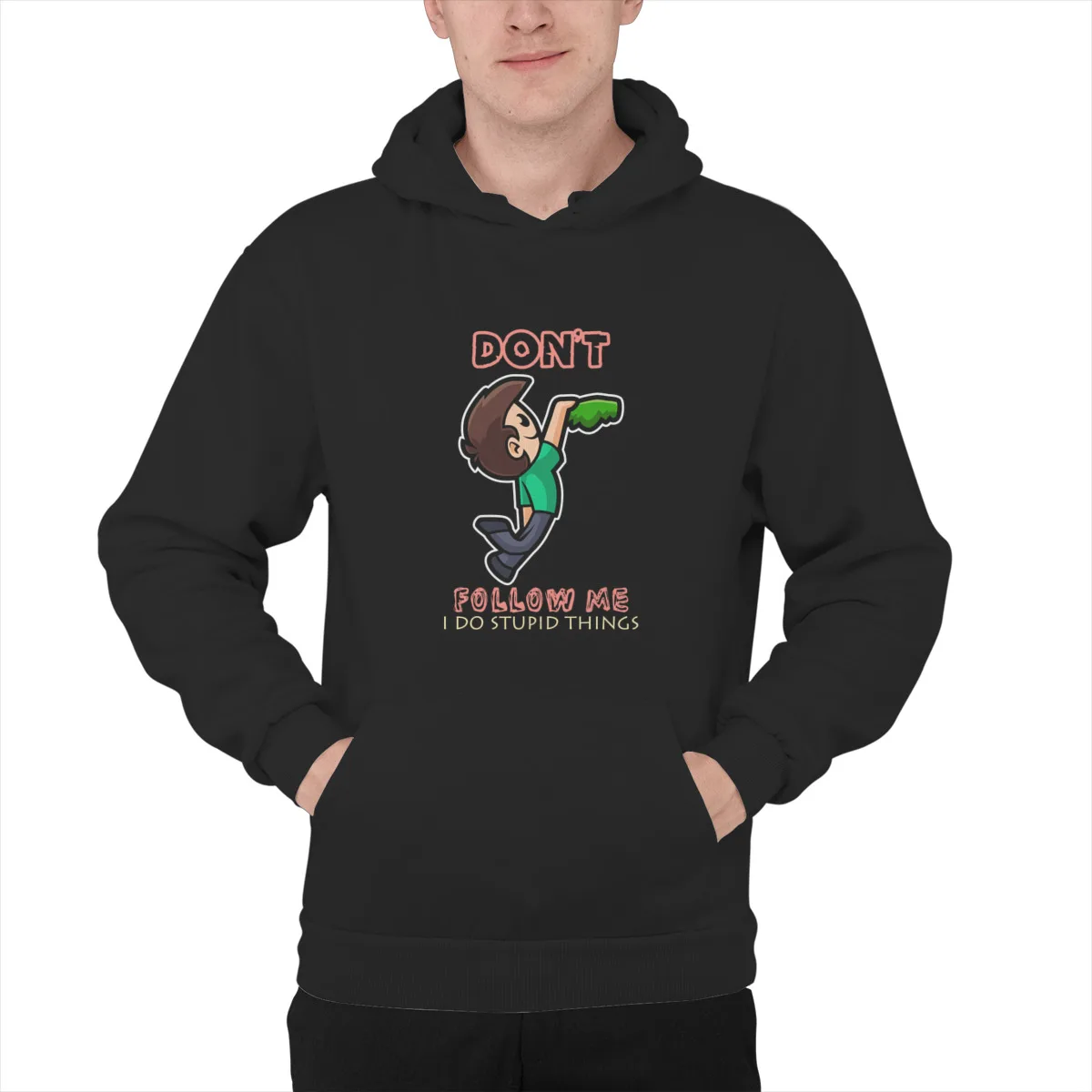 Men's Hoodie Don t Follow Me Stupid ThingsPrint Streetwear Top quality pocket hooded Men Clothing 42186
Men's Hoodie Don t Follow Me Stupid ThingsPrint Streetwear Top quality pocket hooded Men Clothing 42186