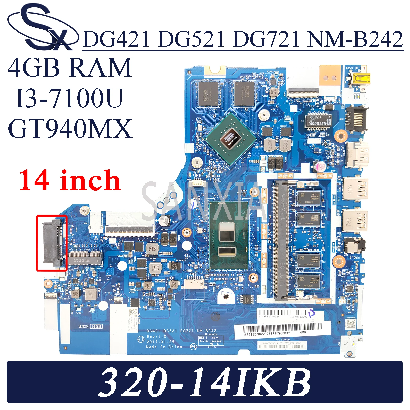 Материнская плата KEFU NM-B242 для ноутбука Lenovo Ideapad 320-14IKB (14 дюймов), оригинальная материнская плата 4GB-RAM I3-7100U GT940MX
Материнская плата KEFU NM-B242 для ноутбука Lenovo Ideapad 320-14IKB (14 дюймов), оригинальная материнская плата 4GB-RAM I3-7100U GT940MX