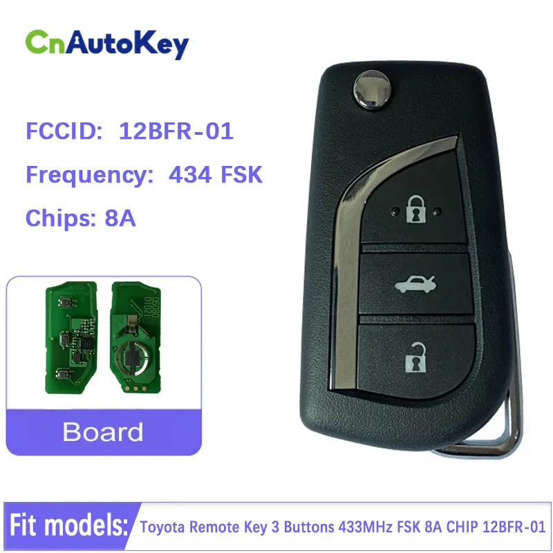 Дистанционный ключ CN007200 для Toyota, 3 кнопки, 433 МГц, чип FSK 8A, 12BFR-01 
Дистанционный ключ CN007200 для Toyota, 3 кнопки, 433 МГц, чип FSK 8A, 12BFR-01