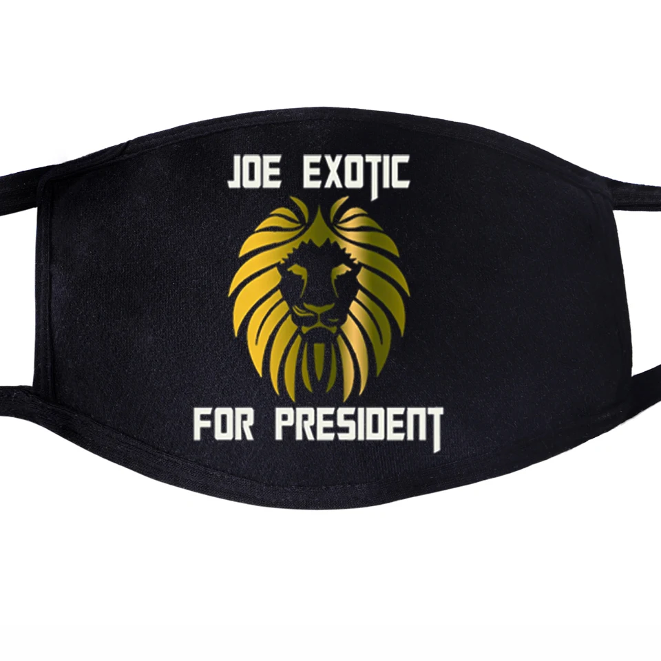 The Tiger King Free Joe Exotic For President Dustproof Mouth Mask Face Reusable Fabric Anti Black Pollution TV Show Funny Masks
The Tiger King Free Joe Exotic For President Dustproof Mouth Mask Face Reusable Fabric Anti Black Pollution TV Show Funny Masks