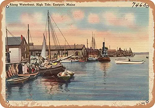 Metal Sign - Maine Postcard - Along Waterfront, high Tide, Eastport, Maine - Vintage Rusty Look Wall Decor for Cafe beer Bar De
Metal Sign - Maine Postcard - Along Waterfront, high Tide, Eastport, Maine - Vintage Rusty Look Wall Decor for Cafe beer Bar De