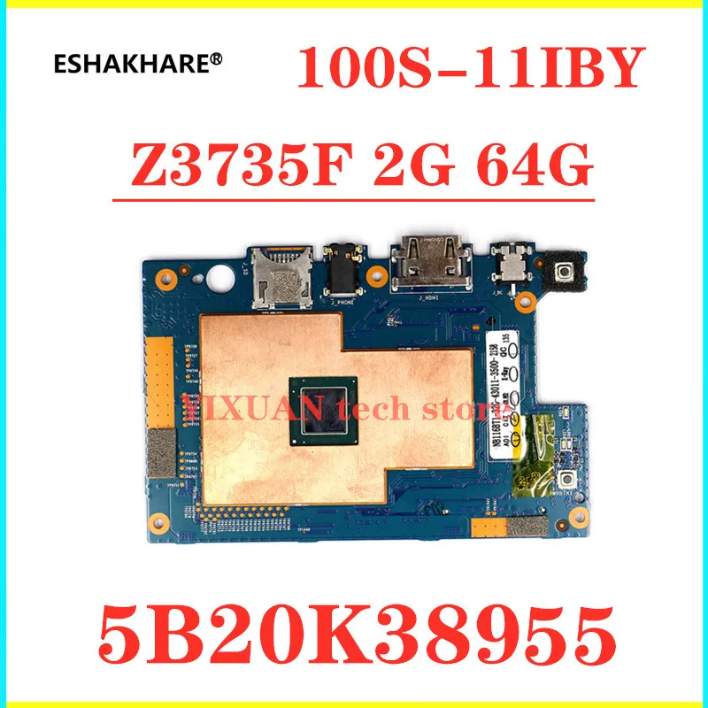 5B20K38955 для Lenovo IdeaPad 100S 11IBY материнская плата ноутбука планшета Z3735F 2 Гб ОЗУ 64 SSD 80R2 100%