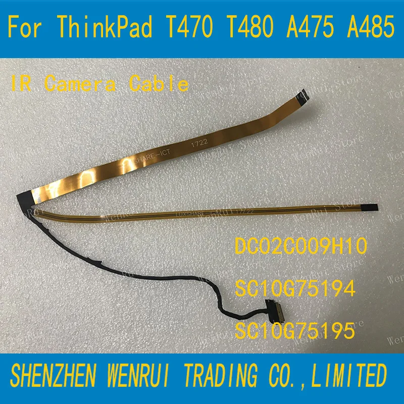 Original LED IR Camera Cable Apply To Lenovo ThinkPad T470 T480 A475 A485 T25 FRU 00UR487 00UR488 00UR489 SC10G75194 SC10G75195
Original LED IR Camera Cable Apply To Lenovo ThinkPad T470 T480 A475 A485 T25 FRU 00UR487 00UR488 00UR489 SC10G75194 SC10G75195