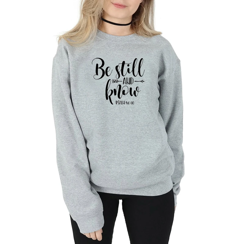 Be still and know sweatshirt women fashion pure casual religion Christian Bible baptism young unisex pullovers quote tops- L337
Be still and know sweatshirt women fashion pure casual religion Christian Bible baptism young unisex pullovers quote tops- L337