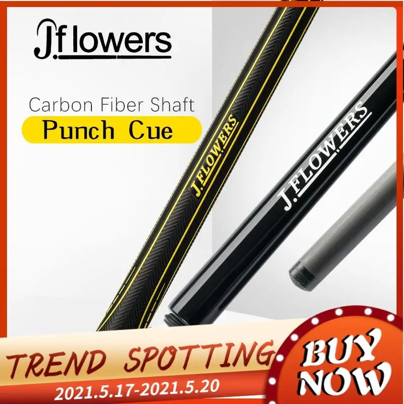 JFLOWERS JF-BK1/2 Billiards Pool Punch Cue Break Carbon Fiber Shaft 3/8*8 Radial Pin Joint Carbon Punch Cue Billiard Break Cues
JFLOWERS JF-BK1/2 Billiards Pool Punch Cue Break Carbon Fiber Shaft 3/8*8 Radial Pin Joint Carbon Punch Cue Billiard Break Cues