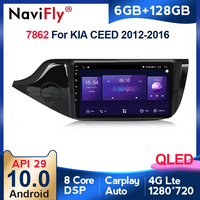 Автомобильный мультимедийный плеер NaviFly, 6 ГБ + 128 Гб 8 ядер Carplay 4G LTE QLED 1280*720 Android 10,0 для Kia CEED Ceed 2 JD 2012 - 2018 
Автомобильный мультимедийный плеер NaviFly, 6 ГБ + 128 Гб 8 ядер Carplay 4G LTE QLED 1280*720 Android 10,0 для Kia CEED Ceed 2 JD 2012 - 2018
