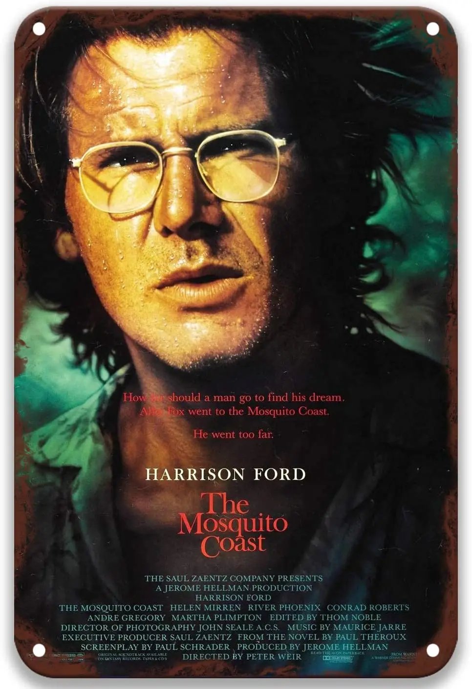 The Mosquito Coast (1986) Tin Signs Vintage Movies Modern Wall Decoration for Decor Farmhouse Home Decoration Home 8x12 Inches
The Mosquito Coast (1986) Tin Signs Vintage Movies Modern Wall Decoration for Decor Farmhouse Home Decoration Home 8x12 Inches