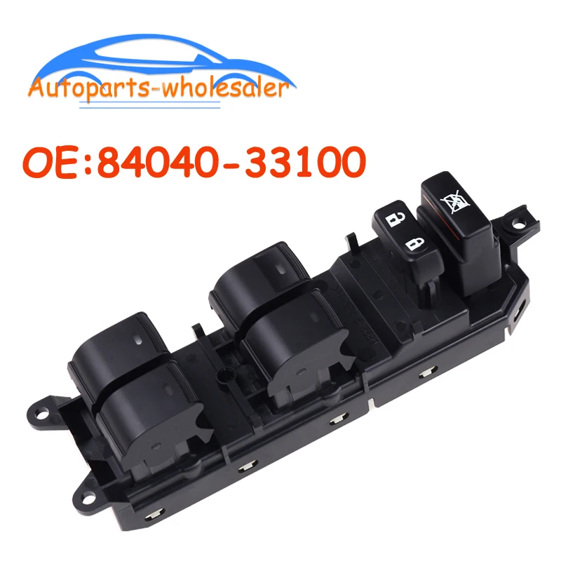 For Toyota Camry Prius Land Cruiser Venza Lexus CT200h Electric Power Window Master Switch 84040-33100 8404033100 8404002050
For Toyota Camry Prius Land Cruiser Venza Lexus CT200h Electric Power Window Master Switch 84040-33100 8404033100 8404002050