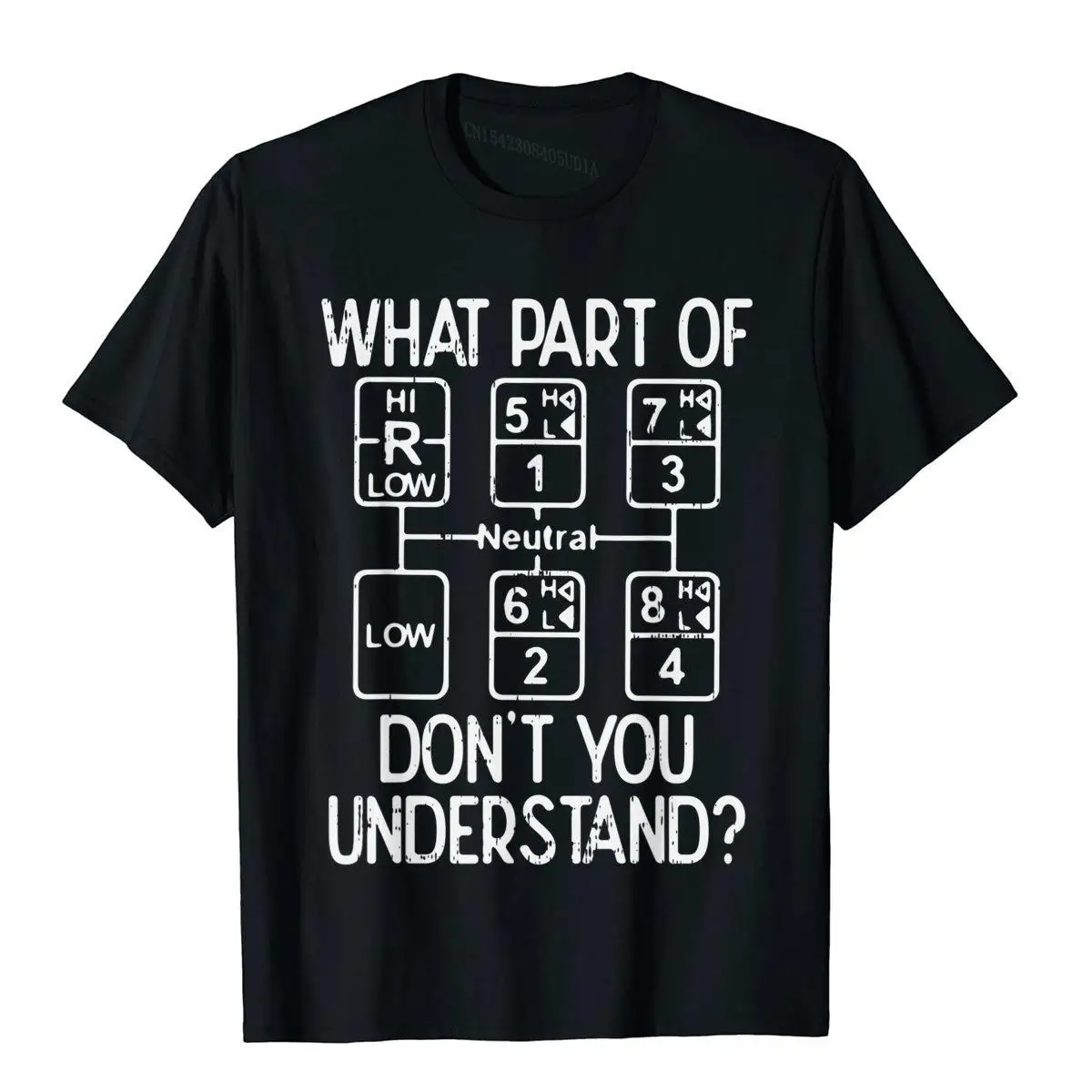 What Part Dont You Understand Truck Gear Trucker Driver Gift T-Shirt T Shirt Rife Casual Cotton Mens T Shirt Cool 
What Part Dont You Understand Truck Gear Trucker Driver Gift T-Shirt T Shirt Rife Casual Cotton Mens T Shirt Cool