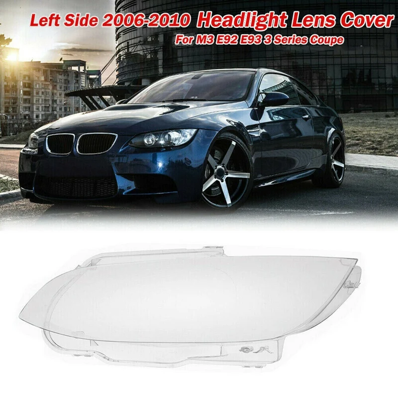 Car Clear Headlight Head Light Lamp Lens Cover for-BMW M3 E92 E93 3 Series Coupe 2006-2010
Car Clear Headlight Head Light Lamp Lens Cover for-BMW M3 E92 E93 3 Series Coupe 2006-2010