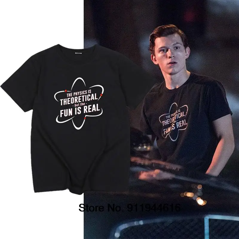 Tom Holland Same Style Tees The Physics Is Theoretical But The Fun Is Real T Shirt Men Women Casual Cotton Tops Funny Streetwear
Tom Holland Same Style Tees The Physics Is Theoretical But The Fun Is Real T Shirt Men Women Casual Cotton Tops Funny Streetwear