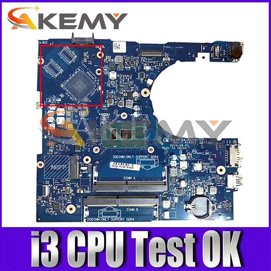 For DELL Inspiron 15 5566 5568 5468 Laptop Motherboard BAL60 LA-D871P Mainboard CN-0DMD9K 0KCKCP 0DPC8T With i3 CPU 100% Test OK
For DELL Inspiron 15 5566 5568 5468 Laptop Motherboard BAL60 LA-D871P Mainboard CN-0DMD9K 0KCKCP 0DPC8T With i3 CPU 100% Test OK