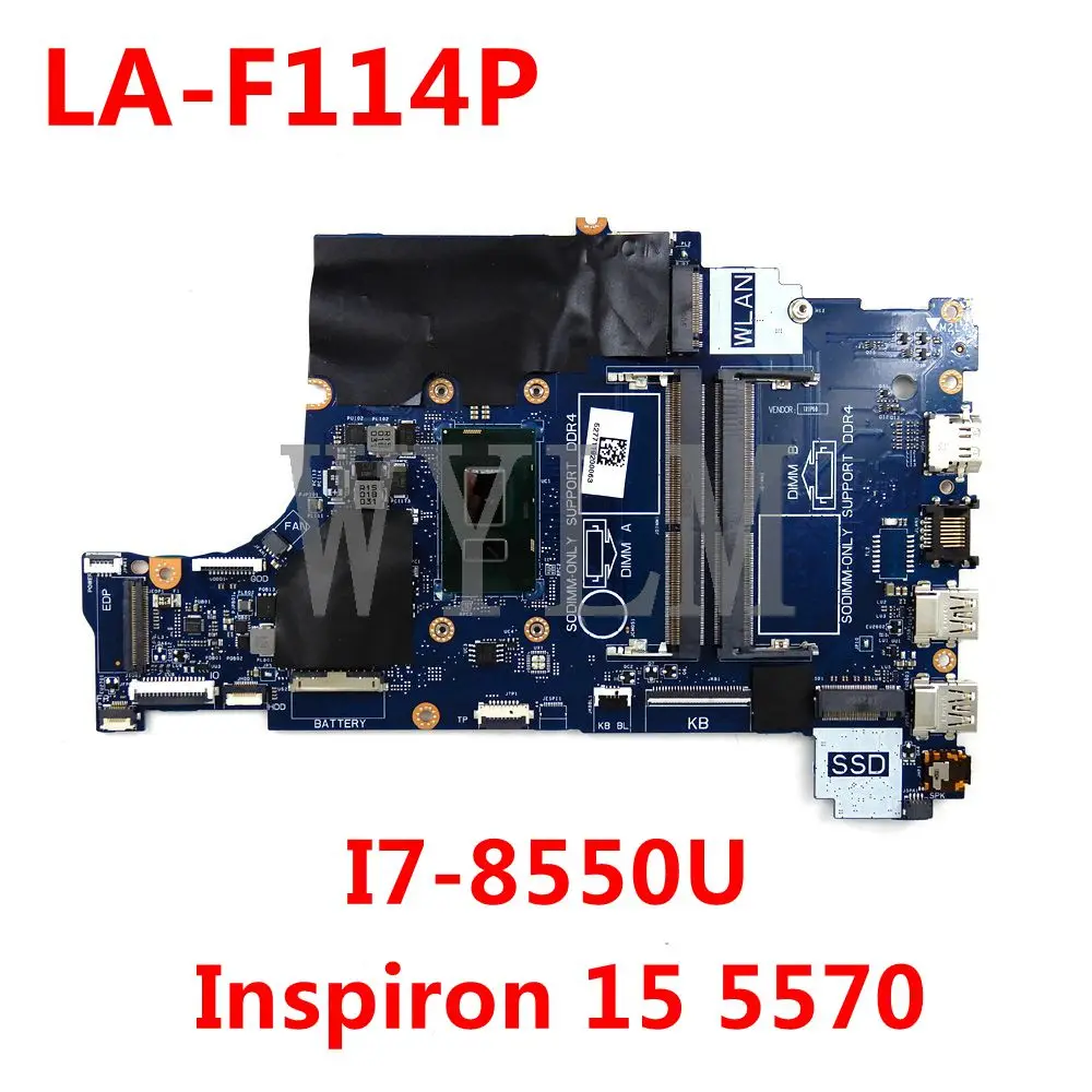 CAL60 LA-F114P DDR4 I7-8550U материнская плата для ноутбука для DELL Inspiron 15 5570 Материнская плата ноутбука CN-0V4K03 0V5DDM протестирована
CAL60 LA-F114P DDR4 I7-8550U материнская плата для ноутбука для DELL Inspiron 15 5570 Материнская плата ноутбука CN-0V4K03 0V5DDM протестирована