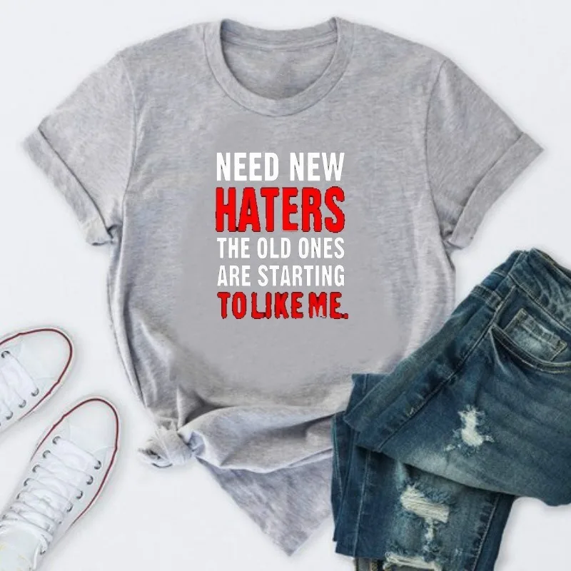 Need New Haters Letter Print Women T Shirt Short Sleeve O Neck Loose Women Tshirt Ladies Tee Shirt Tops Clothes Camisetas Mujer
Need New Haters Letter Print Women T Shirt Short Sleeve O Neck Loose Women Tshirt Ladies Tee Shirt Tops Clothes Camisetas Mujer
