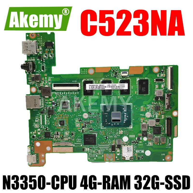 Akemy C523NA Motherboard For ASUS Chromebook C523NA C523N C223NA Laotop Mainboard with N3350-CPU 4G-RAM 32G-SSD
Akemy C523NA Motherboard For ASUS Chromebook C523NA C523N C223NA Laotop Mainboard with N3350-CPU 4G-RAM 32G-SSD