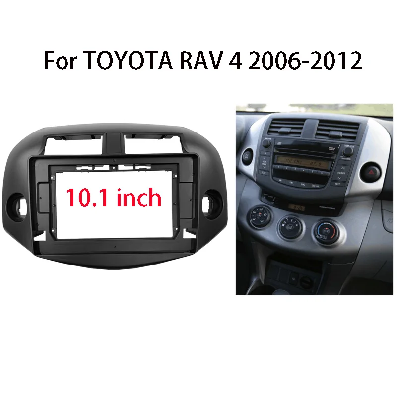 Car Radio Fascia For TOYOTA RAV4 2006-2012 Audio Stereo Head Unit Player Dashboard Panel Mounting 9/10.1 inch Frame Kit
Car Radio Fascia For TOYOTA RAV4 2006-2012 Audio Stereo Head Unit Player Dashboard Panel Mounting 9/10.1 inch Frame Kit